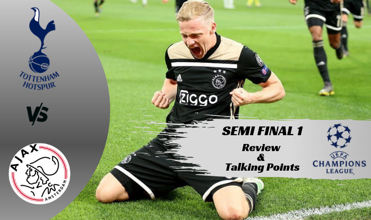 Tottenham v/s Ajax – UEFA Champions League Semi Final 1