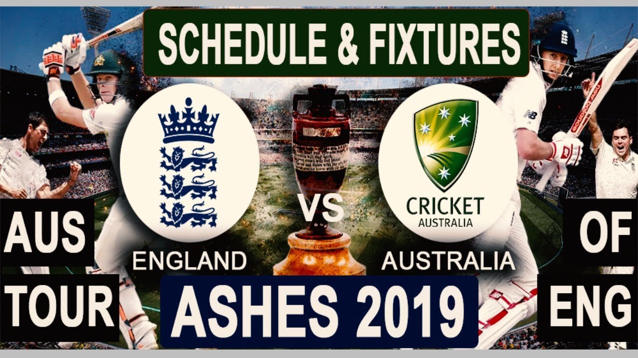 The Ashes 2019 Schedule