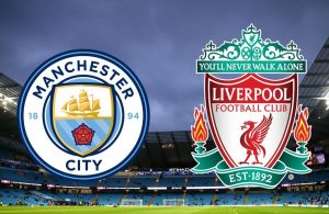 EPL Matchday Manchester City vs Liverpool Match Preview
