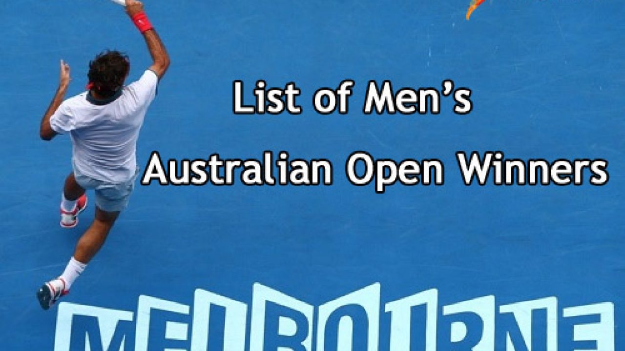 List of Australian Open singles champions (1969-2020) Sports